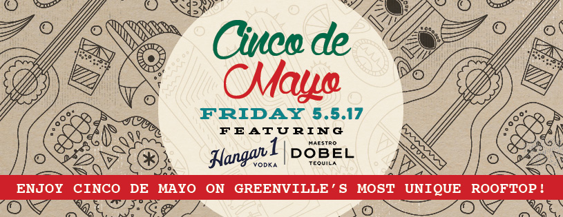 Cinco de Mayo - Downtown Greenville - Party
