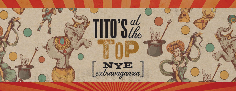 Tito&#039;s at the Top New Year&#039;s Eve Extravaganza - UP on the Roof