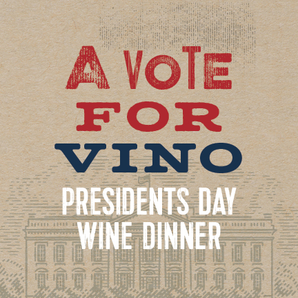 President's Day Wine Dinner